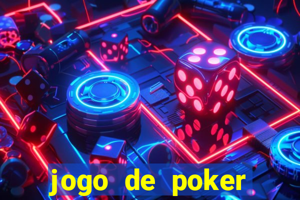 jogo de poker valendo dinheiro