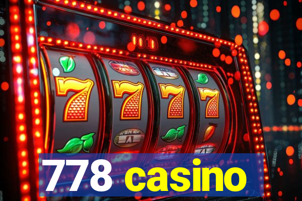 778 casino