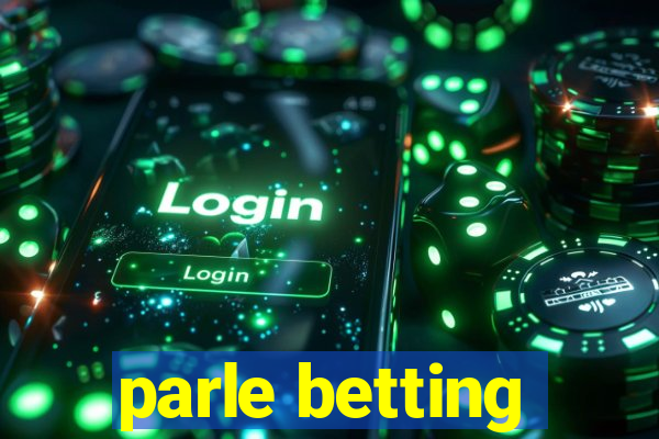 parle betting