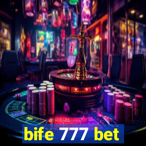 bife 777 bet