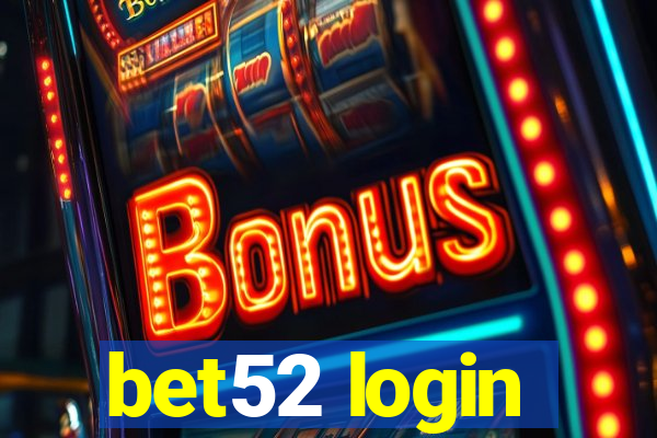 bet52 login