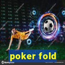 poker fold