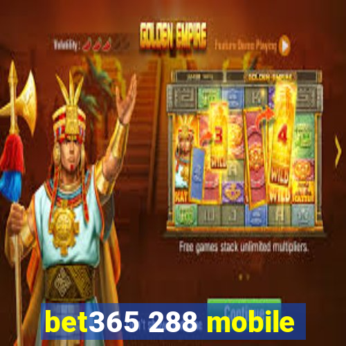 bet365 288 mobile