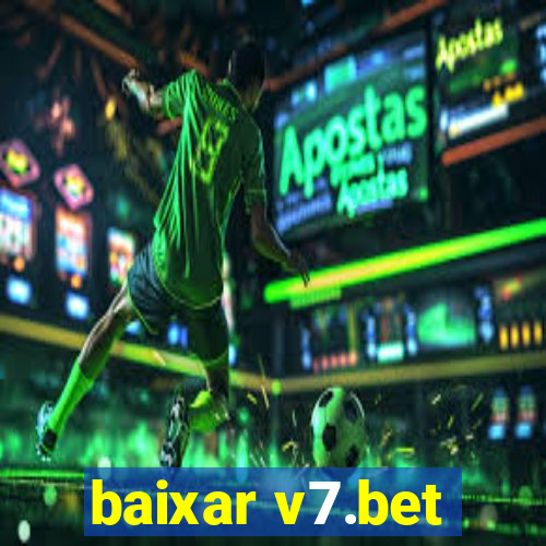 baixar v7.bet