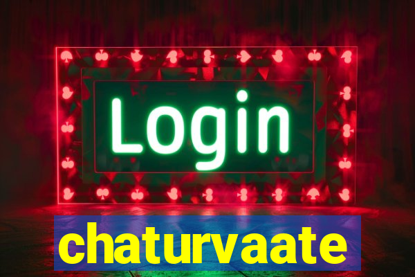 chaturvaate