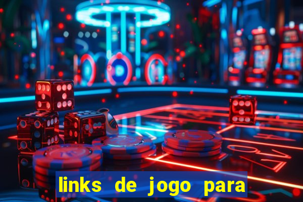 links de jogo para ganhar dinheiro