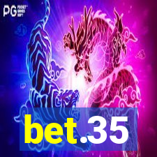 bet.35