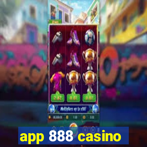 app 888 casino