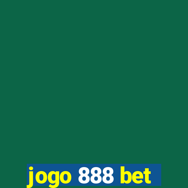 jogo 888 bet