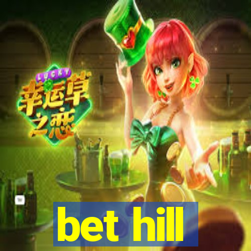 bet hill