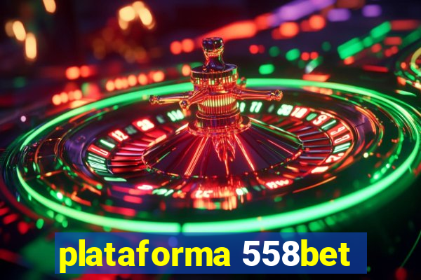 plataforma 558bet