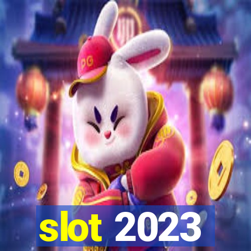 slot 2023