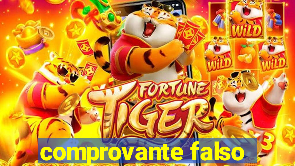 comprovante falso