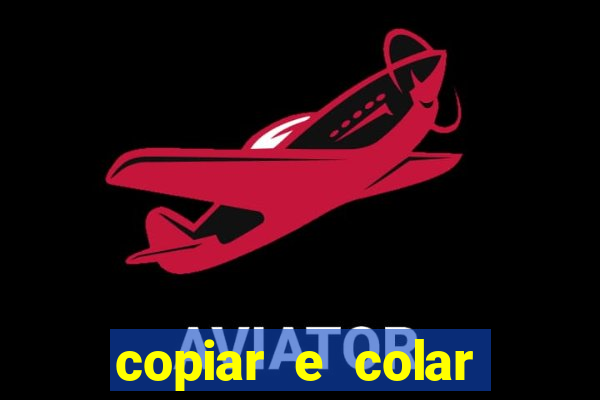 copiar e colar impulse inc