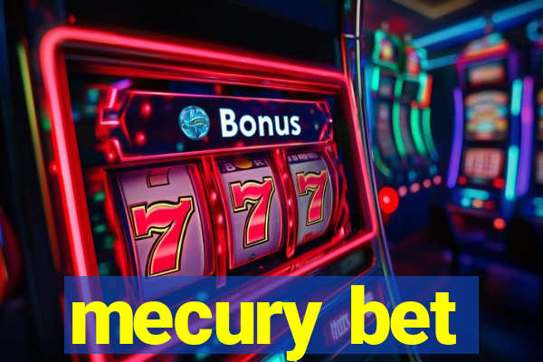 mecury bet