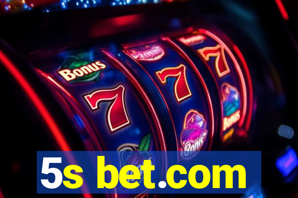 5s bet.com