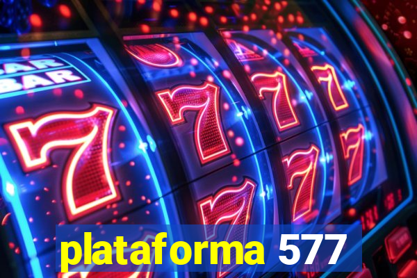 plataforma 577