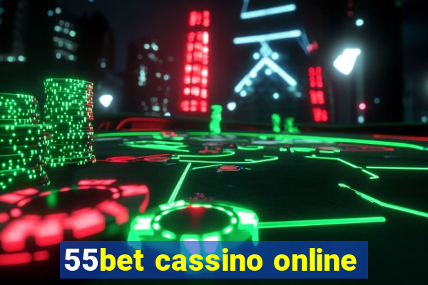 55bet cassino online