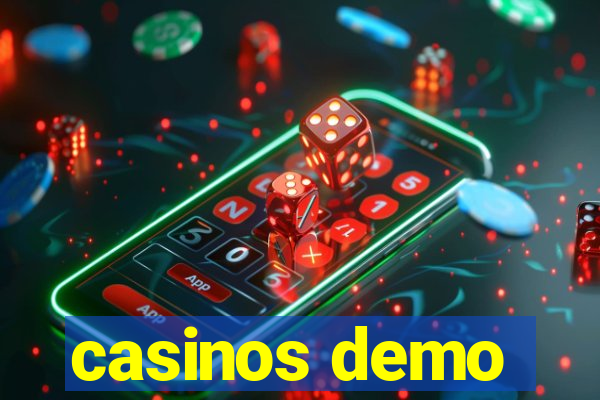 casinos demo