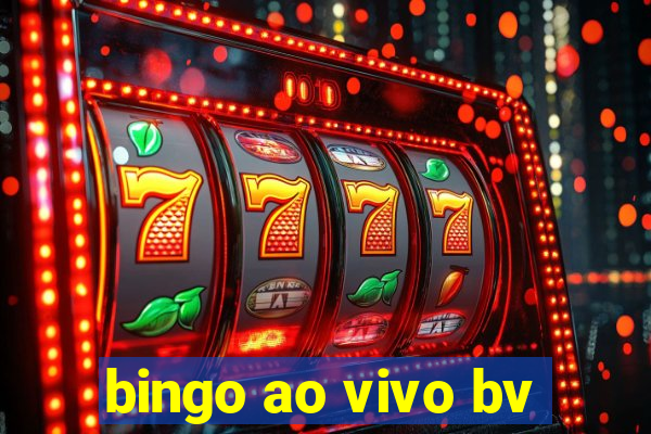 bingo ao vivo bv