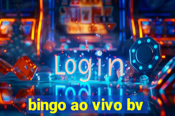 bingo ao vivo bv