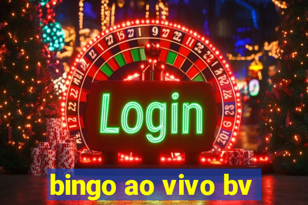 bingo ao vivo bv