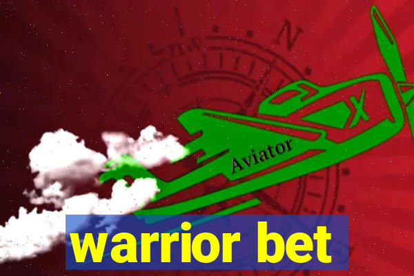 warrior bet