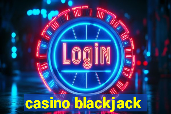 casino blackjack