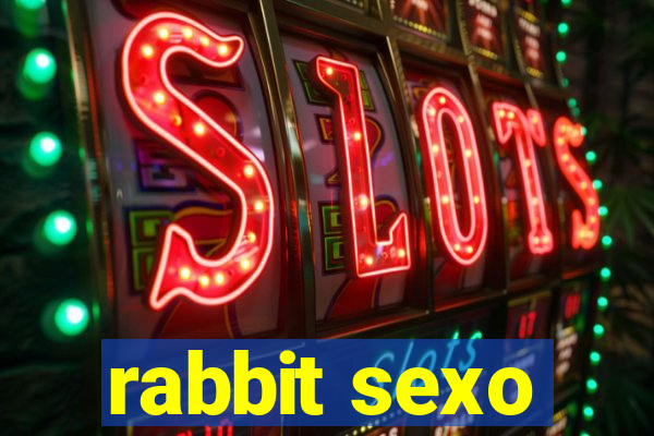 rabbit sexo