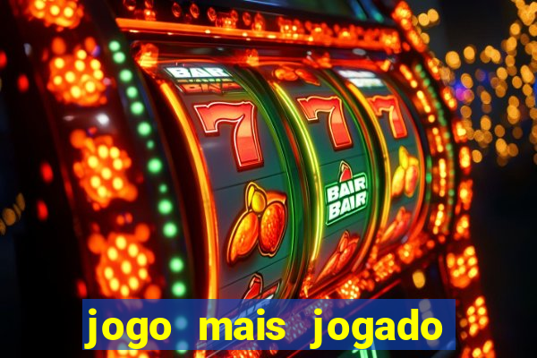 jogo mais jogado no mundo