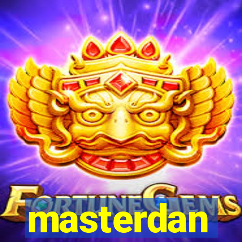 masterdan