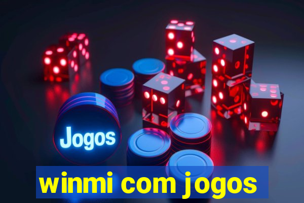 winmi com jogos