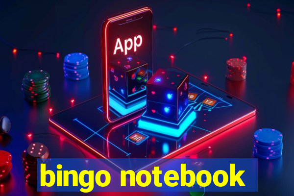 bingo notebook