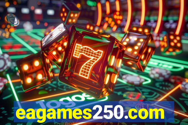 eagames250.com