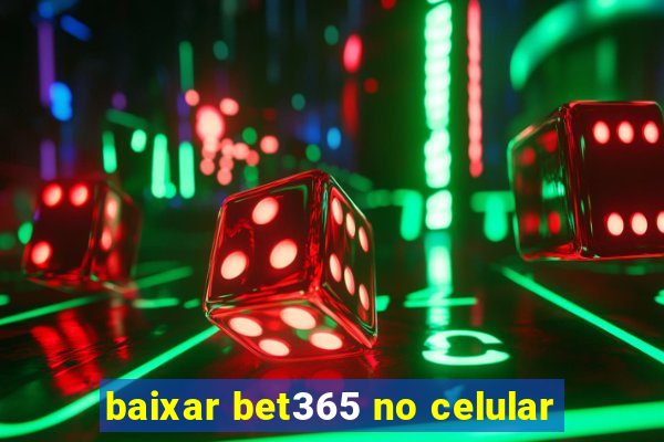 baixar bet365 no celular