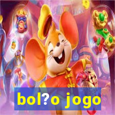 bol?o jogo