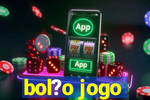 bol?o jogo