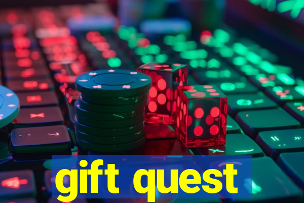 gift quest