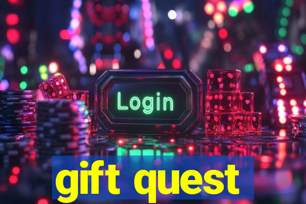 gift quest