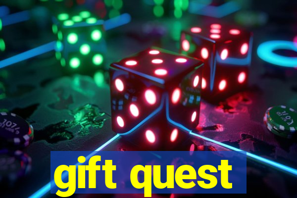 gift quest