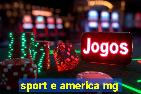 sport e america mg