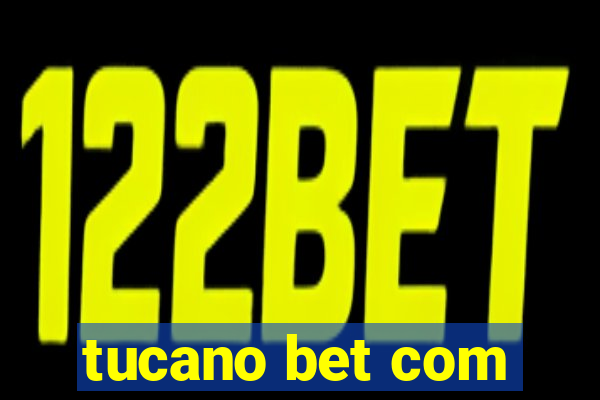 tucano bet com