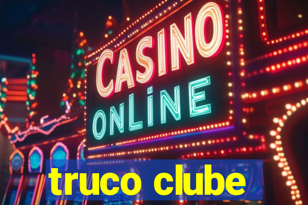 truco clube