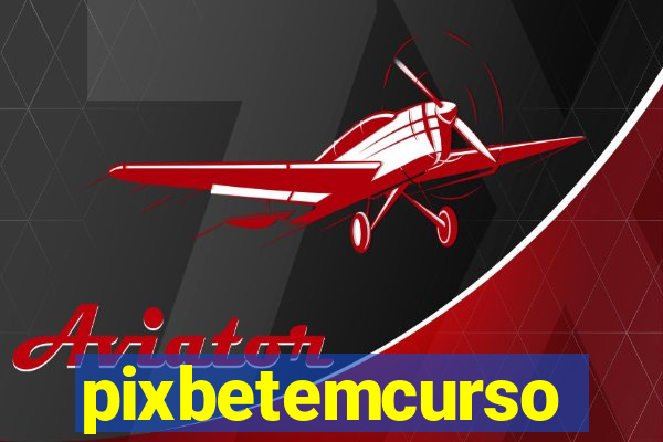 pixbetemcurso