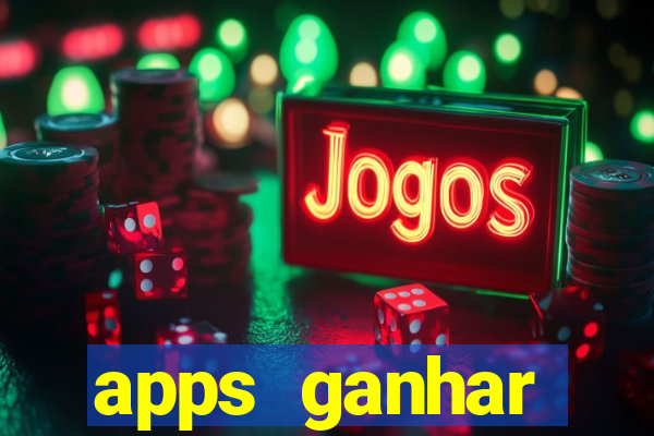 apps ganhar dinheiro jogando