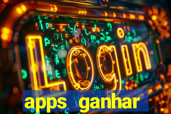 apps ganhar dinheiro jogando