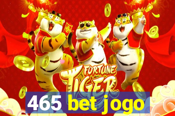 465 bet jogo