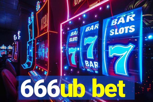 666ub bet