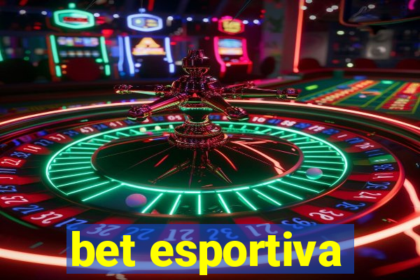 bet esportiva