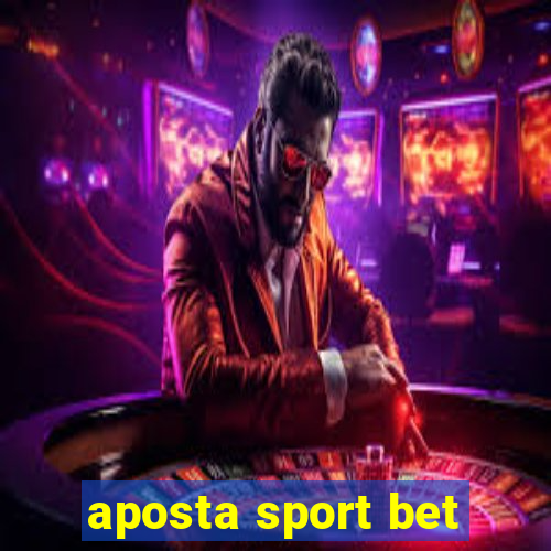 aposta sport bet